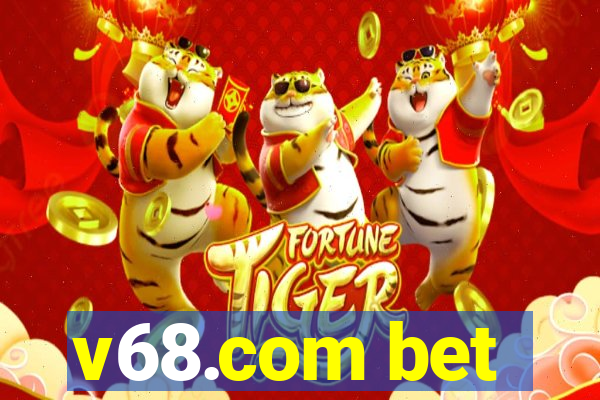 v68.com bet